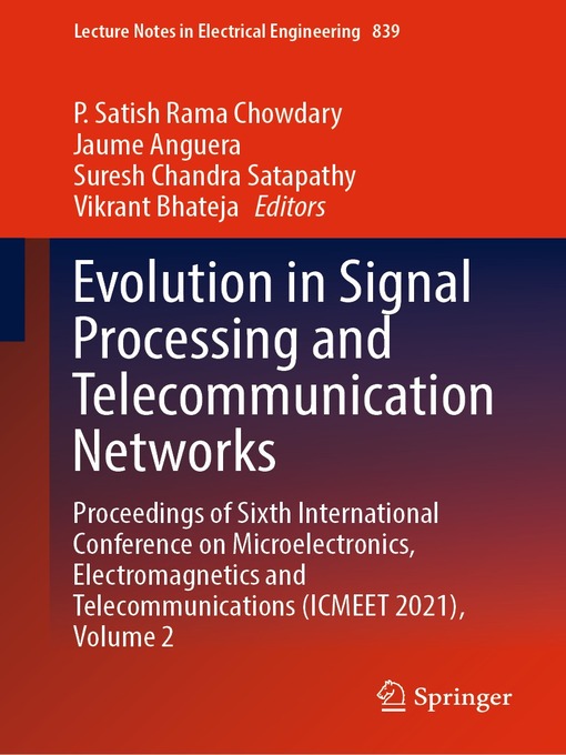 Title details for Evolution in Signal Processing and Telecommunication Networks by P. Satish Rama Chowdary - Wait list